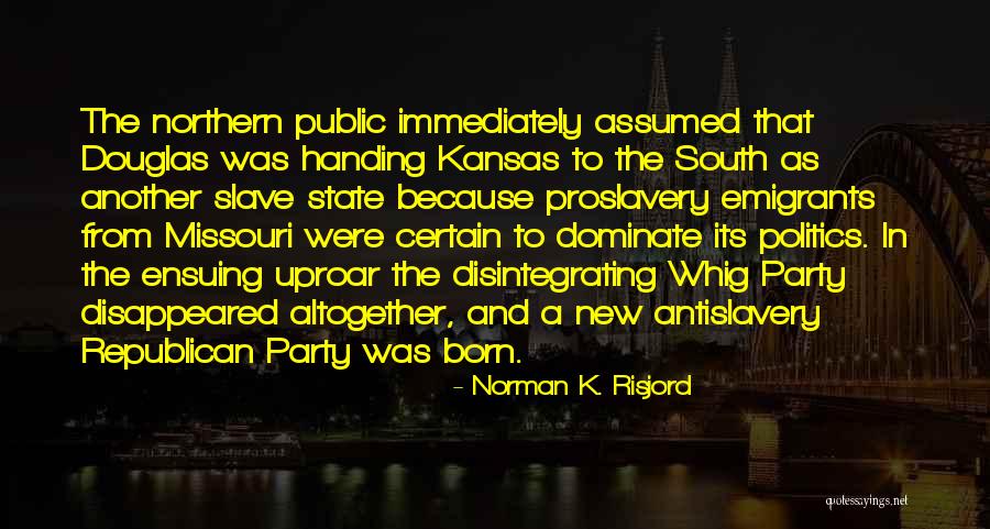 Saghir Aslam Quotes By Norman K. Risjord Saghir Aslam Quotes By Norman K. Risjord