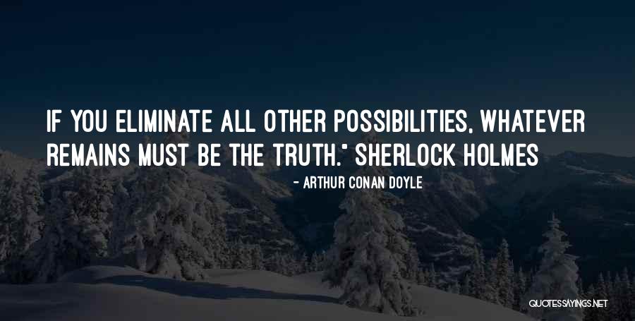 Saghir Syed Quotes By Arthur Conan Doyle Saghir Syed Quotes By Arthur Conan Doyle