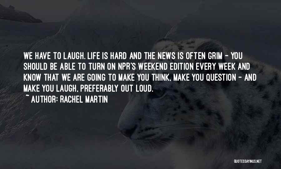 Sagi Haviv Quotes By Rachel Martin