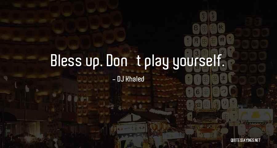 Sagine Bien Aime Quotes By DJ Khaled Sagine Bien Aime Quotes By DJ Khaled