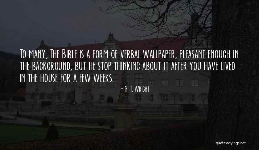 Sagine Skills Quotes By N. T. Wright Sagine Skills Quotes By N. T. Wright