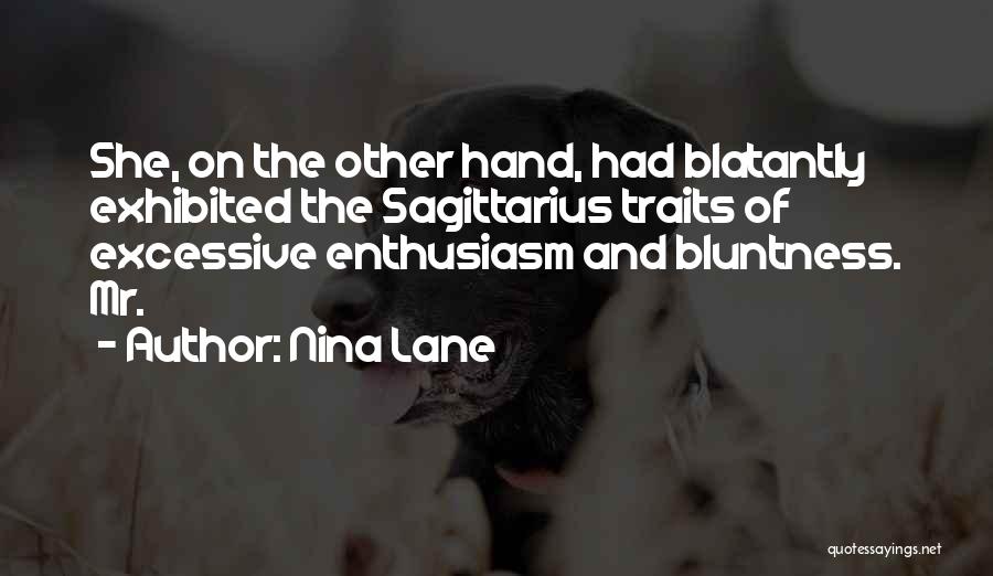 Sagittarius Quotes By Nina Lane