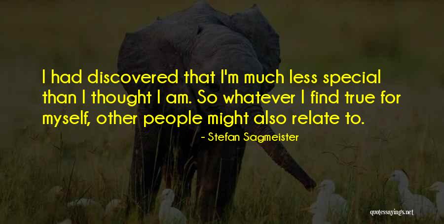 Sagmeister Inc Quotes By Stefan Sagmeister Sagmeister Inc Quotes By Stefan Sagmeister