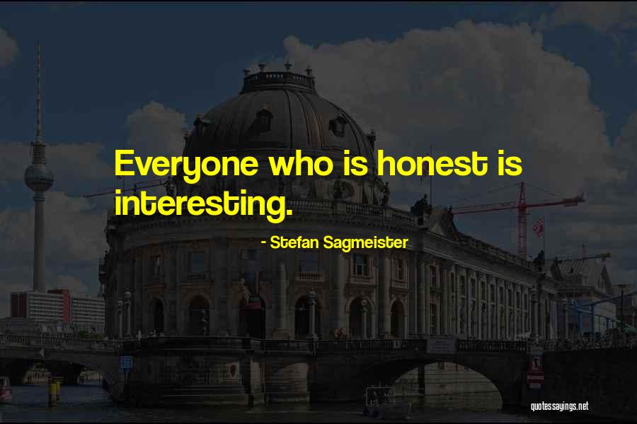 Sagmeister Inc Quotes By Stefan Sagmeister Sagmeister Inc Quotes By Stefan Sagmeister
