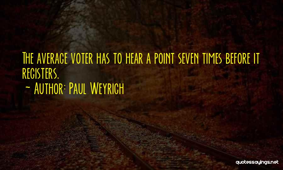 Sagmoen Quotes By Paul Weyrich