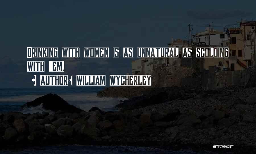 Sagmoen Quotes By William Wycherley