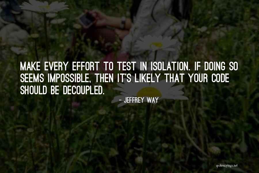 Sagnasty Quotes By Jeffrey Way Sagnasty Quotes By Jeffrey Way