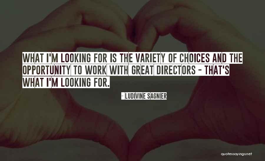 Sagnier Quotes By Ludivine Sagnier Sagnier Quotes By Ludivine Sagnier