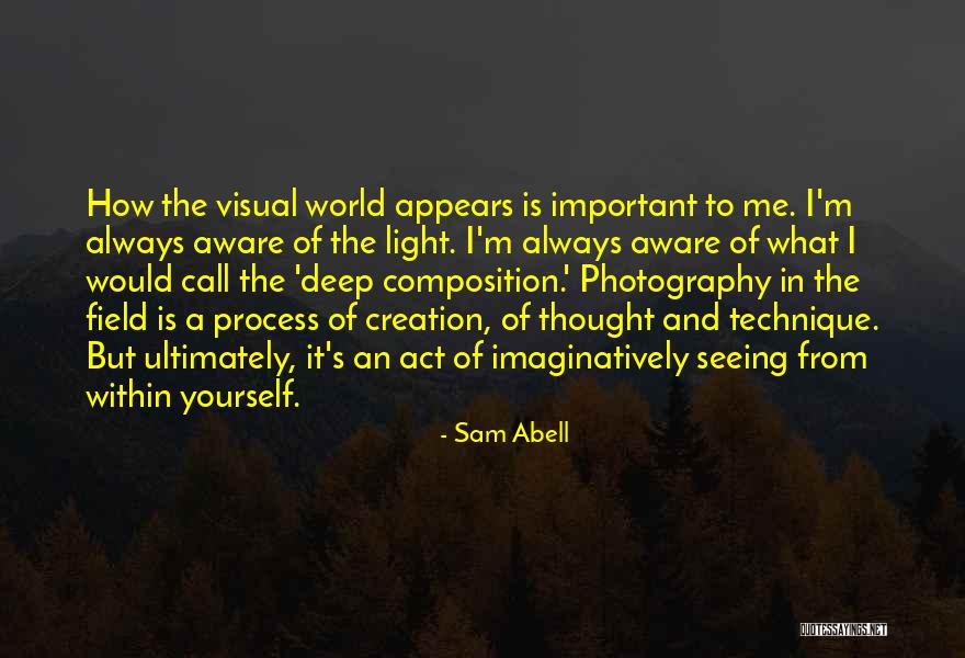 Sagnier Quotes By Sam Abell