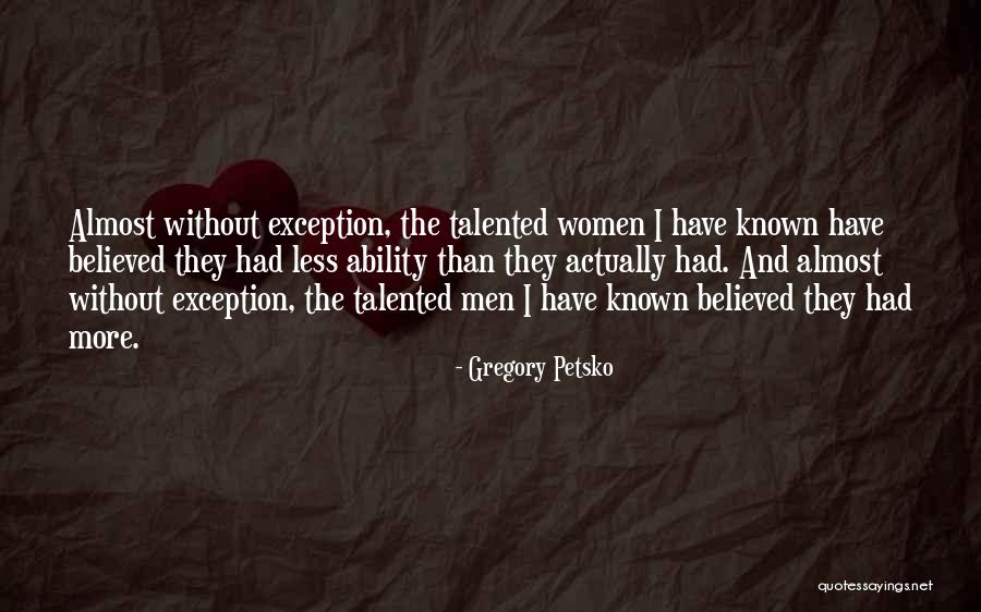 Sagoma Donna Quotes By Gregory Petsko Sagoma Donna Quotes By Gregory Petsko