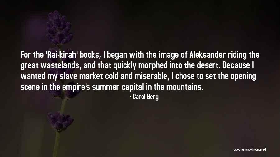 Sagoma Ladro Quotes By Carol Berg Sagoma Ladro Quotes By Carol Berg