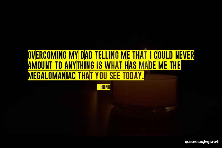Sagoma Significato Quotes By Bono Sagoma Significato Quotes By Bono