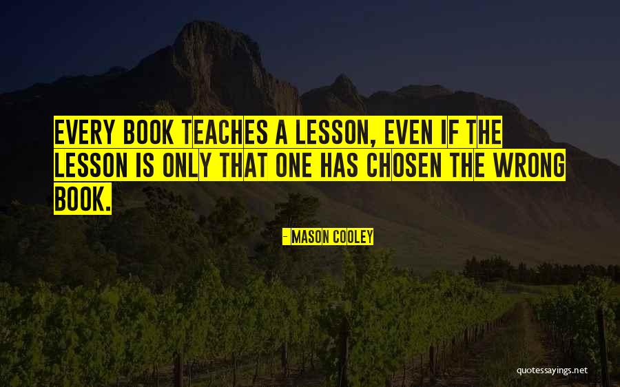 Sagonas Redwood Quotes By Mason Cooley Sagonas Redwood Quotes By Mason Cooley