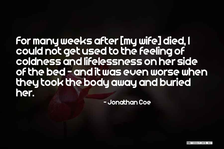 Sagori Mukhopadhyay Quotes By Jonathan Coe Sagori Mukhopadhyay Quotes By Jonathan Coe