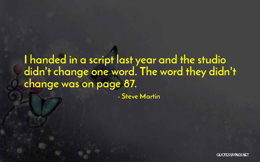 Sagory Weaver Quotes By Steve Martin Sagory Weaver Quotes By Steve Martin
