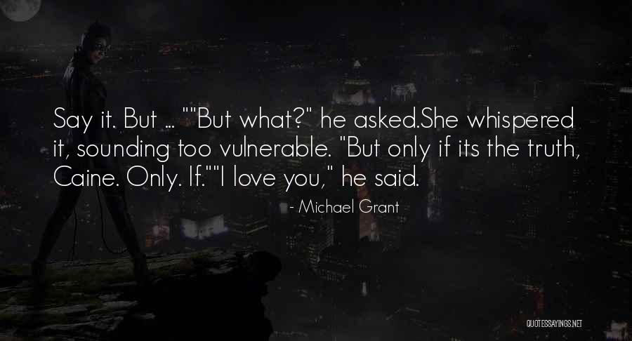 Sagradas Quotes By Michael Grant Sagradas Quotes By Michael Grant