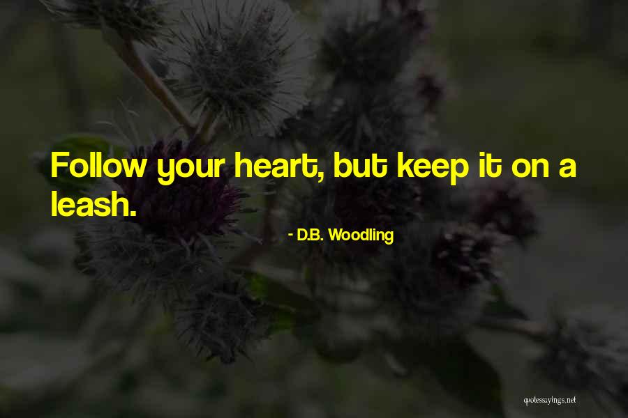 Sagri Rodriguez Quotes By D.B. Woodling Sagri Rodriguez Quotes By D.B. Woodling