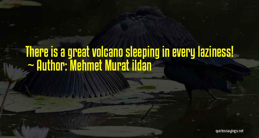 Sagrista Products Quotes By Mehmet Murat Ildan