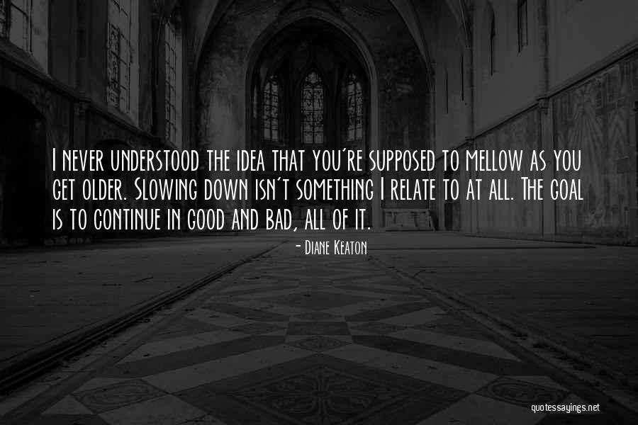 Sagristaproducts Quotes By Diane Keaton Sagristaproducts Quotes By Diane Keaton