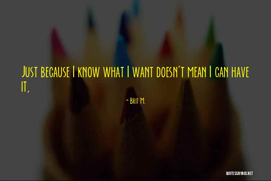 Sagularis Quotes By Brit M. Sagularis Quotes By Brit M.