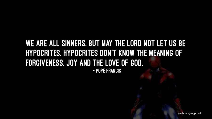 Sahabatku Tiada Quotes By Pope Francis Sahabatku Tiada Quotes By Pope Francis