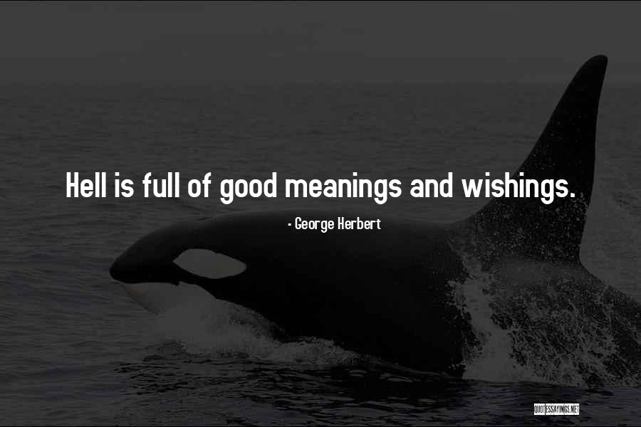 Sahadev Sharma Quotes By George Herbert Sahadev Sharma Quotes By George Herbert