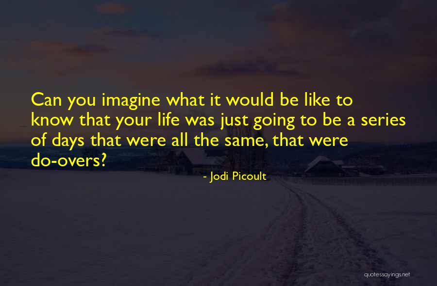 Sahadev Sharma Quotes By Jodi Picoult Sahadev Sharma Quotes By Jodi Picoult
