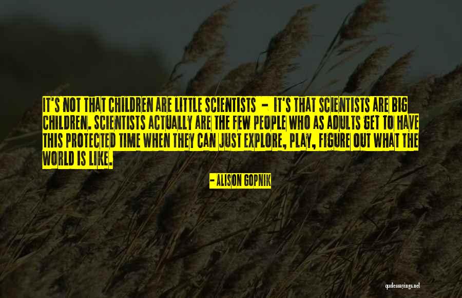 Sahag Basturma Quotes By Alison Gopnik Sahag Basturma Quotes By Alison Gopnik