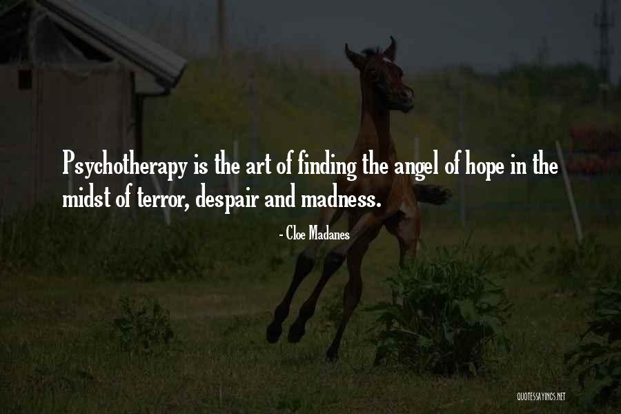 Sahag Majarian Quotes By Cloe Madanes