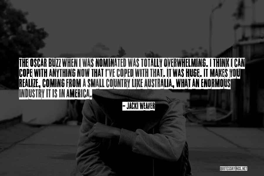 Sahagun Bernardino Quotes By Jacki Weaver Sahagun Bernardino Quotes By Jacki Weaver