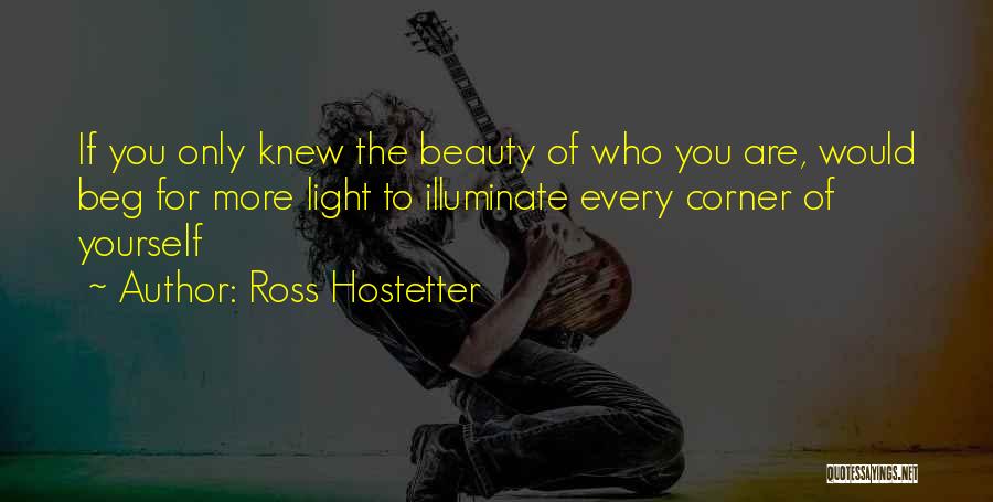 Sahaj Samadhi Quotes By Ross Hostetter