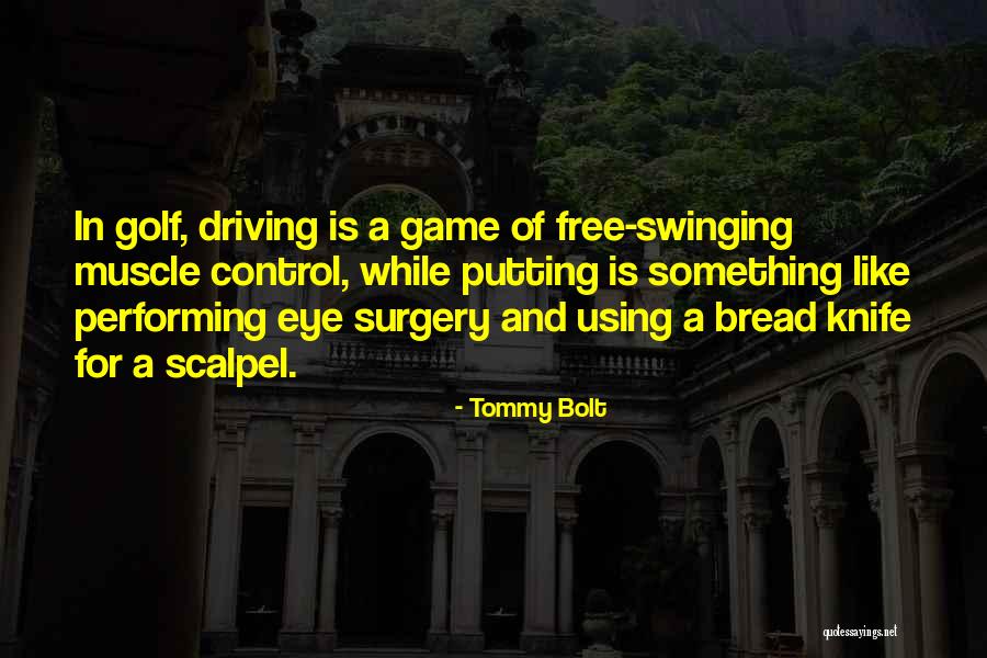 Sahaja Madhuri Quotes By Tommy Bolt Sahaja Madhuri Quotes By Tommy Bolt