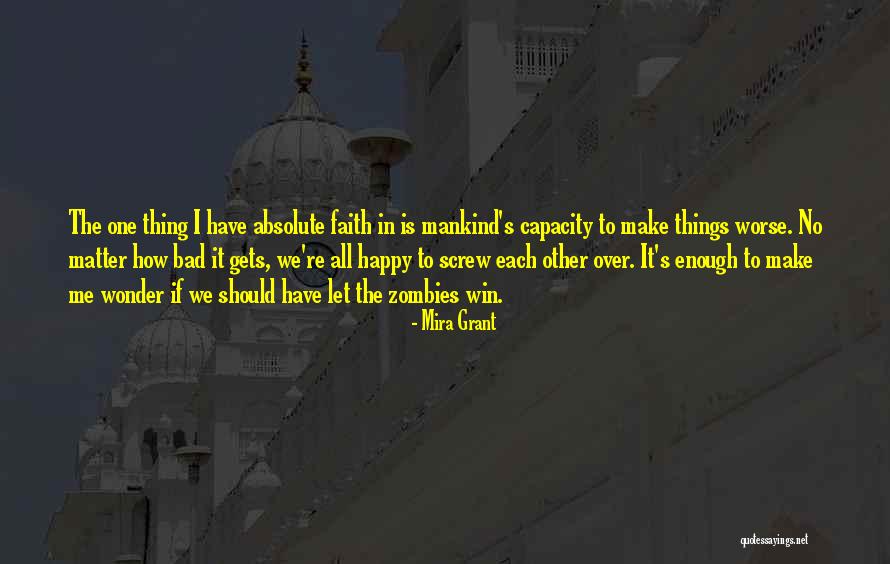 Sahakari Quotes By Mira Grant Sahakari Quotes By Mira Grant