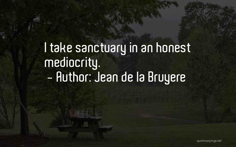 Sahakyants Multer Quotes By Jean De La Bruyere