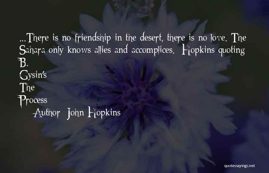 Sahara Desert Love Quotes By John Hopkins