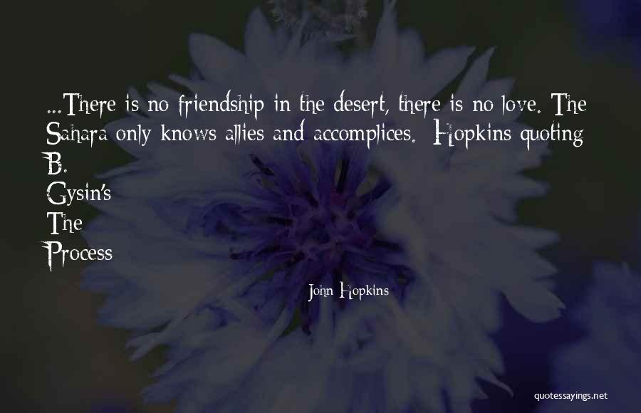 Sahara Desert Love Quotes By John Hopkins