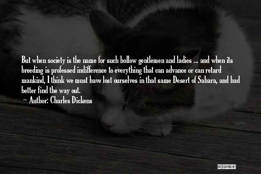 Sahara Desert Quotes By Charles Dickens