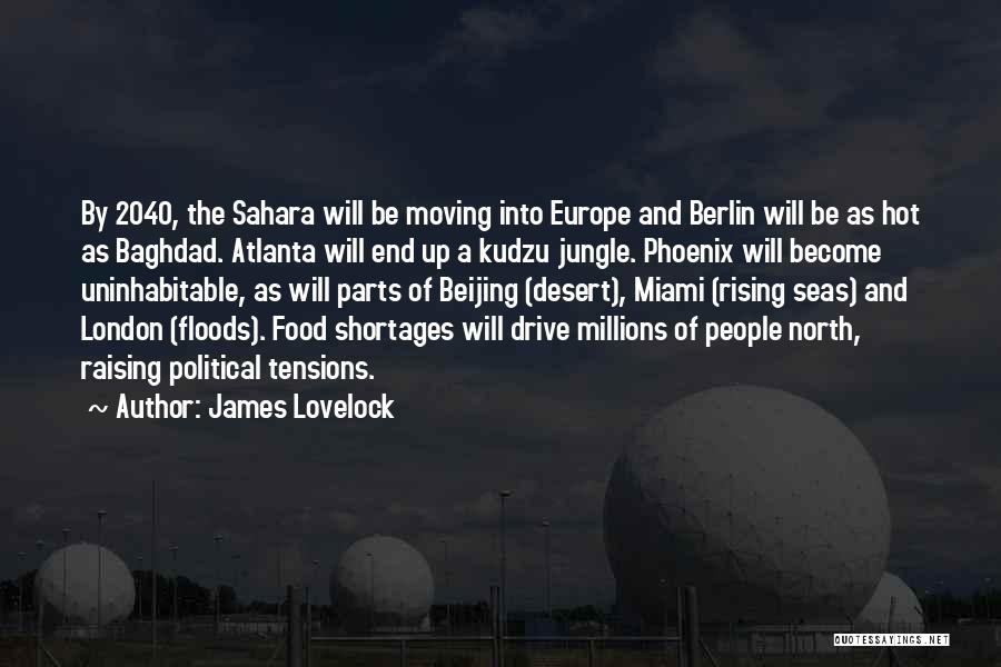 Sahara Desert Quotes By James Lovelock