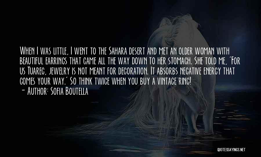 Sahara Desert Quotes By Sofia Boutella