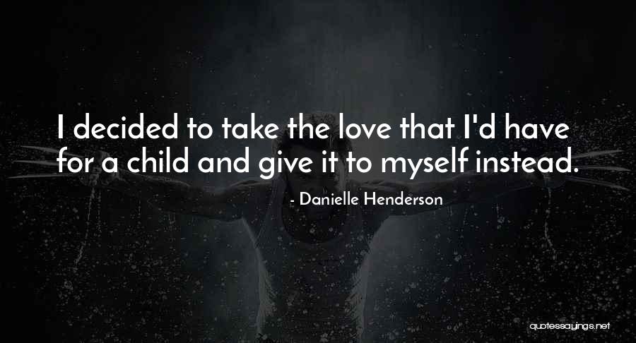 Sahara India Pariwar Quotes By Danielle Henderson Sahara India Pariwar Quotes By Danielle Henderson
