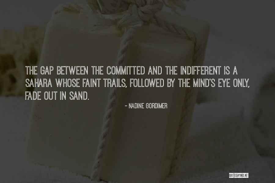 Sahara Quotes By Nadine Gordimer Sahara Quotes By Nadine Gordimer