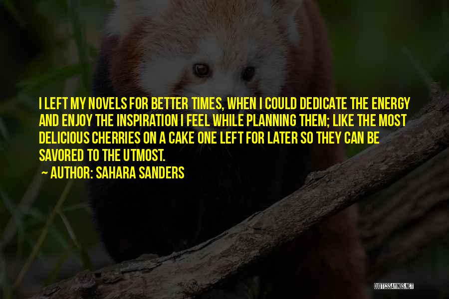 Sahara Sanders Quotes 486737