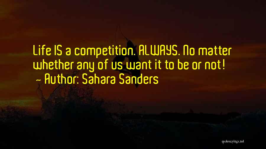 Sahara Sanders Quotes 723807