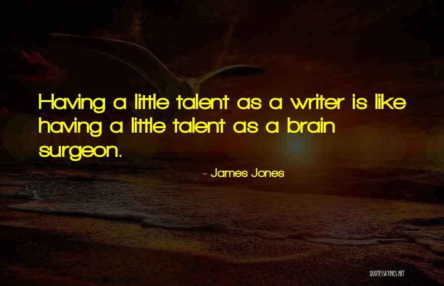 Saharsh Sannepalli Quotes By James Jones Saharsh Sannepalli Quotes By James Jones
