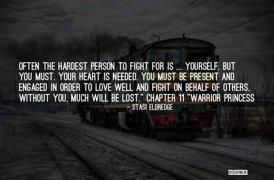 Sahas Quotes By Stasi Eldredge Sahas Quotes By Stasi Eldredge