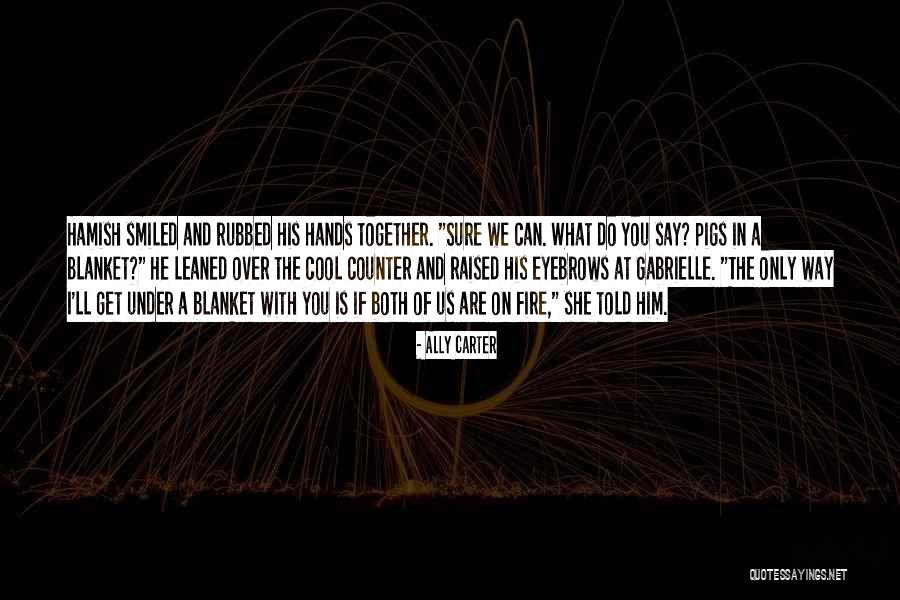 Sahashi Joy Quotes By Ally Carter Sahashi Joy Quotes By Ally Carter
