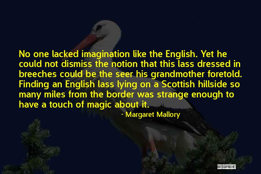 Sahasranamam Quotes By Margaret Mallory Sahasranamam Quotes By Margaret Mallory