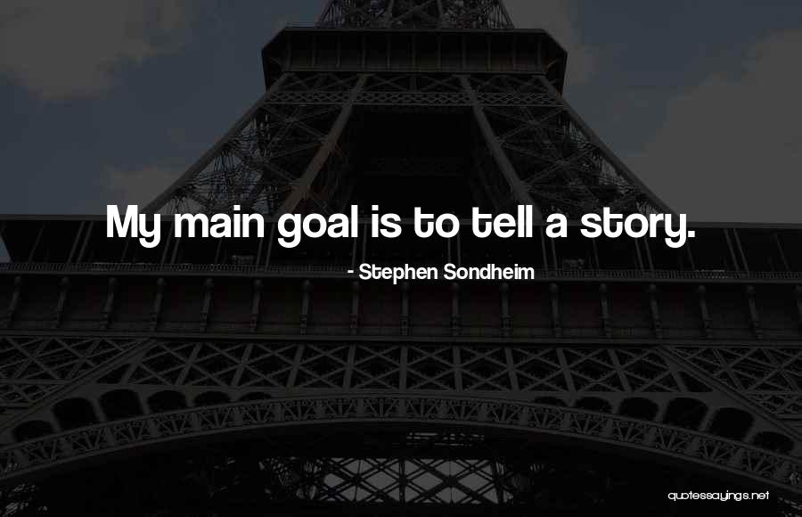 Sahbanlar Quotes By Stephen Sondheim Sahbanlar Quotes By Stephen Sondheim