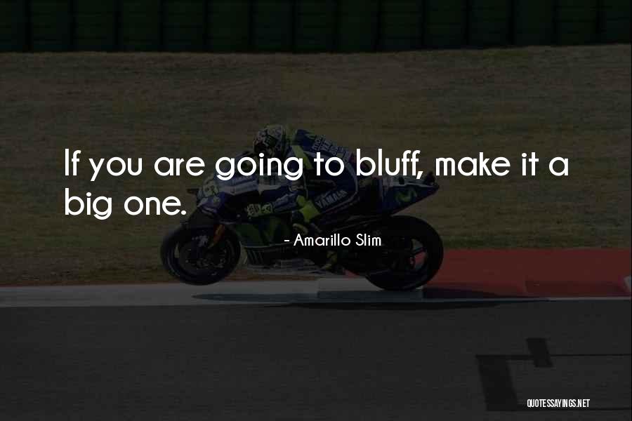 Sahbaz Sharif Quotes By Amarillo Slim Sahbaz Sharif Quotes By Amarillo Slim