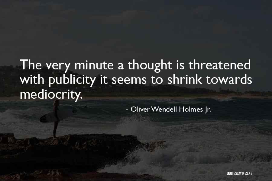 Saheed Kadri Quotes By Oliver Wendell Holmes Jr. Saheed Kadri Quotes By Oliver Wendell Holmes Jr.